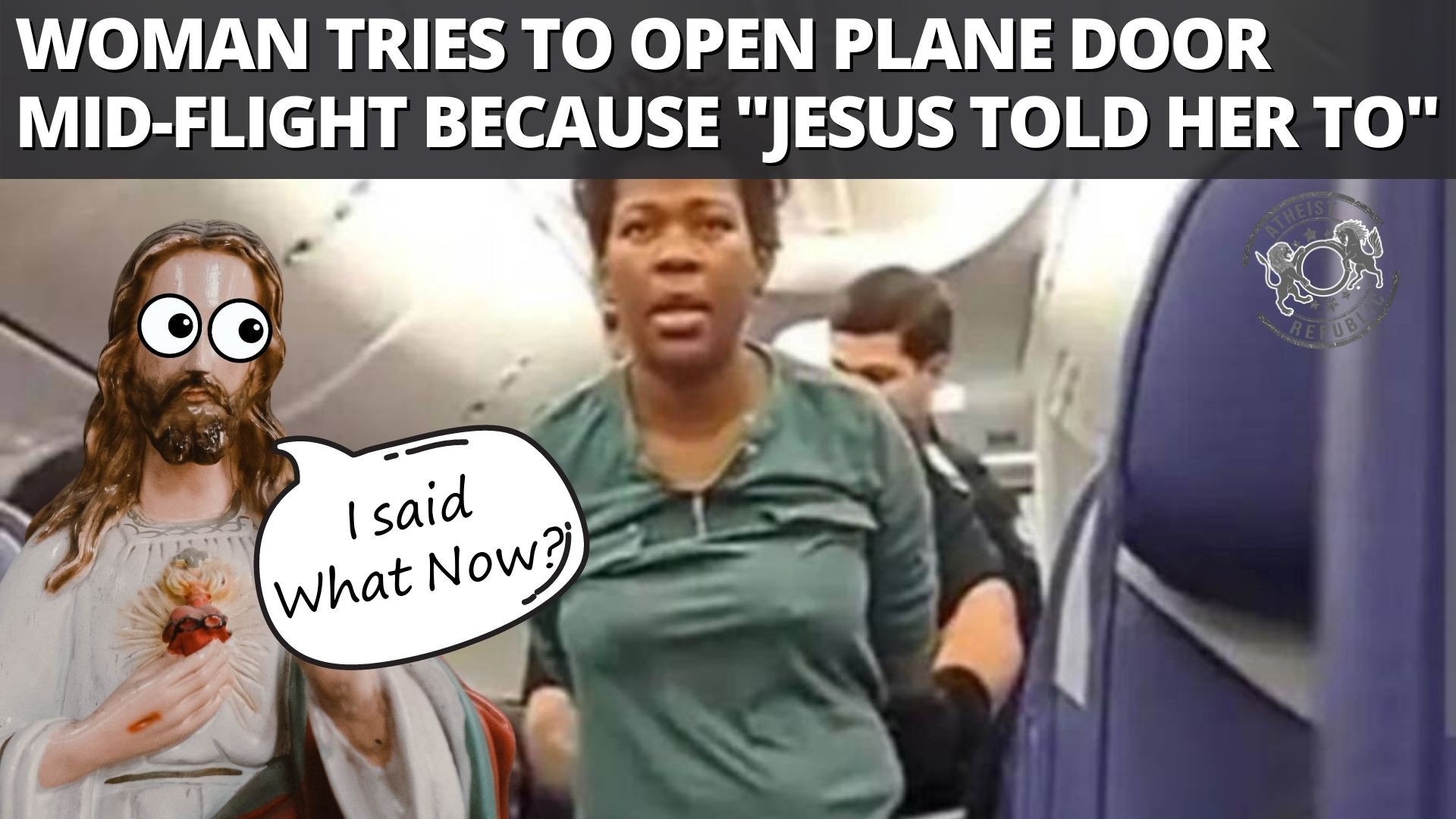 Woman Tries To Open Plane Door Mid Flight Because Jesus Told Her To woman-tries-to-open-plane-door-mid-flight-because-jesus-told-her-to